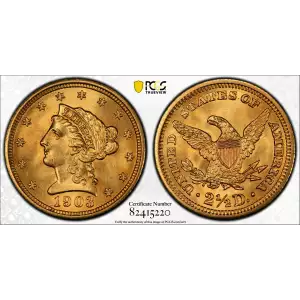 1903 2.5 Lib PCGS MS65 CAC CAC (2)