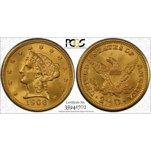 1906 2.5 Lib PCGS MS64 CAC CAC (2)