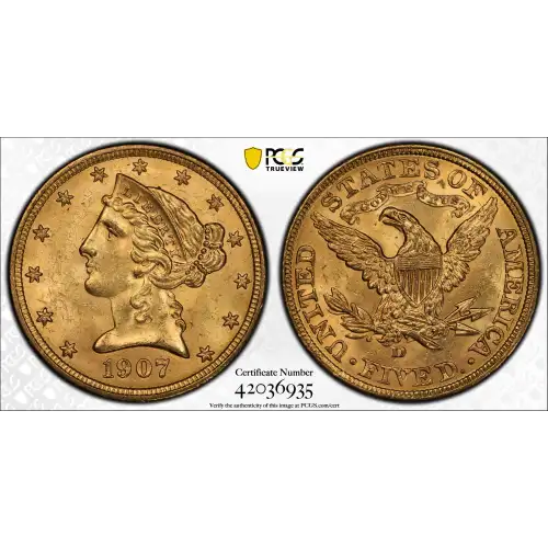 1907-D $5 PCGS MS64CAC CAC (2)