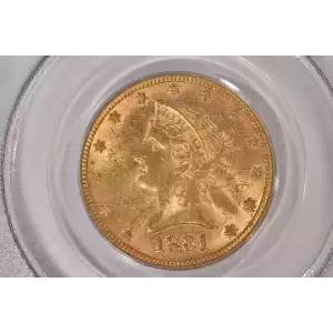 1881 $10 Lib PCGS MS62 CAC CAC
